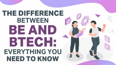 Understanding the Difference Between BE and B Tech: A Comprehensive Guide